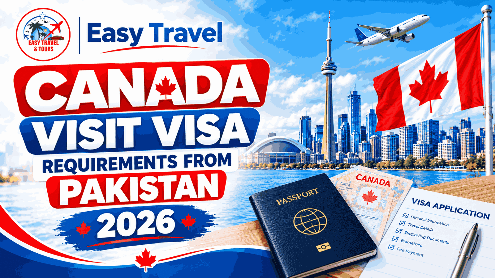Canada Visit Visa Requirements from Pakistan 2026 | Easy Travel