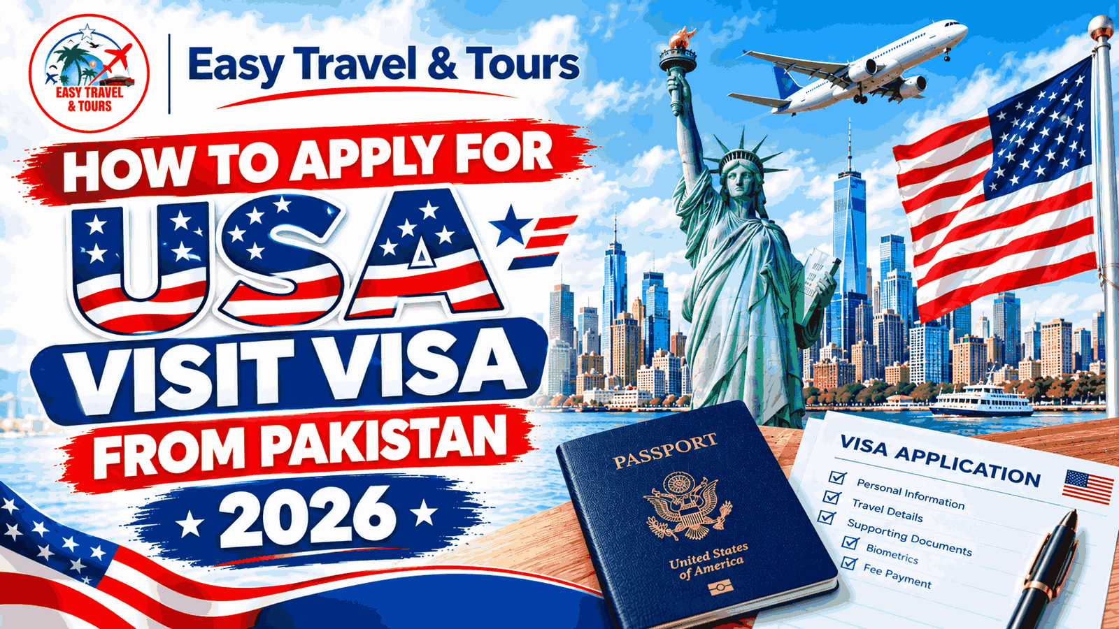 How to Apply for USA Visit Visa from Pakistan 2026 | Easy Travel
